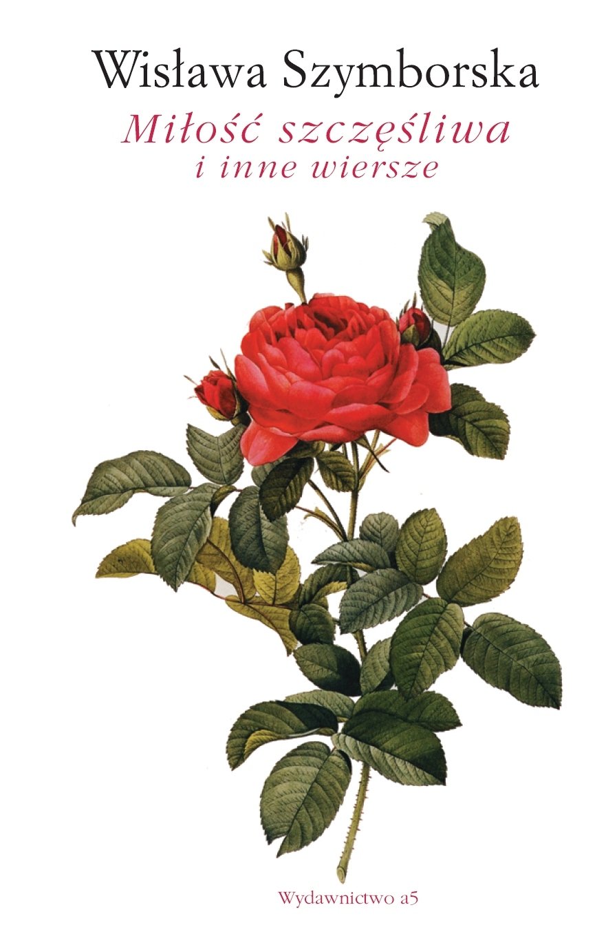 Milosc szczesliwa i inne wiersze Poetry