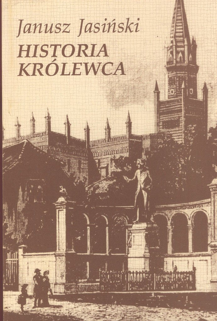 Historia Krolewca: Szkice Z XIII-XX Stulecia Books