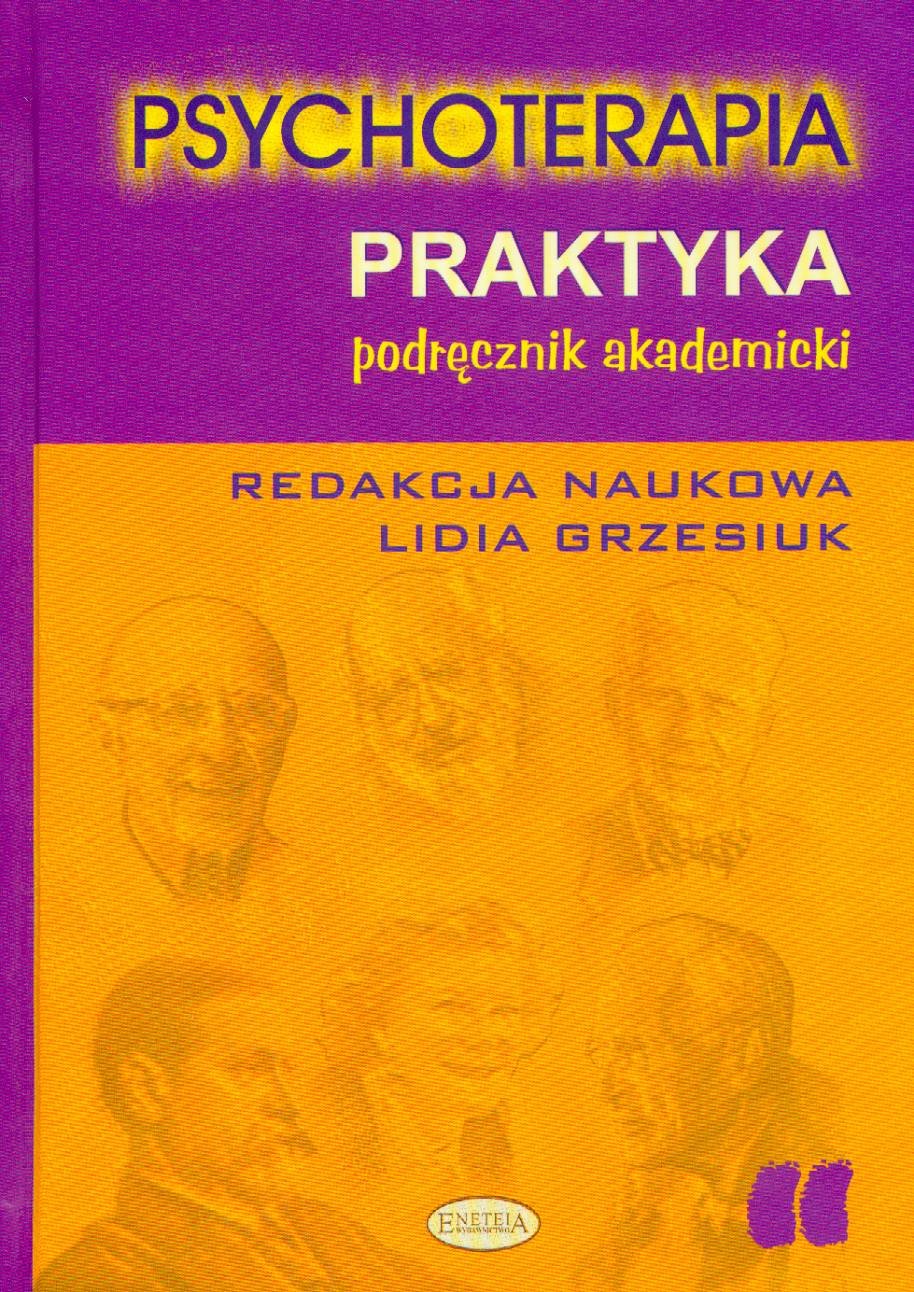 Psychoterapia Praktyka Podrecznik akademicki: Podręcznik akademicki Study Guides
