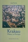 Kraków w Europie Środkowej (BIBLIOTEKA EUROPY ŚRODKA) Books