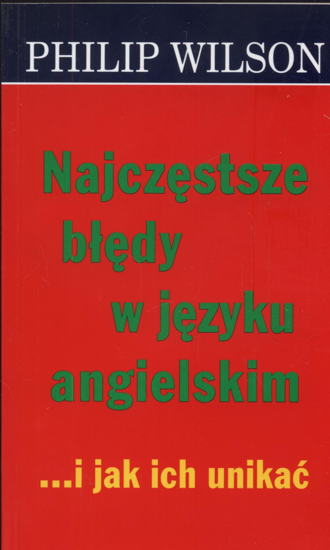 Najczęstsze błędy w języku angielskim...i jak ich unikać Books
