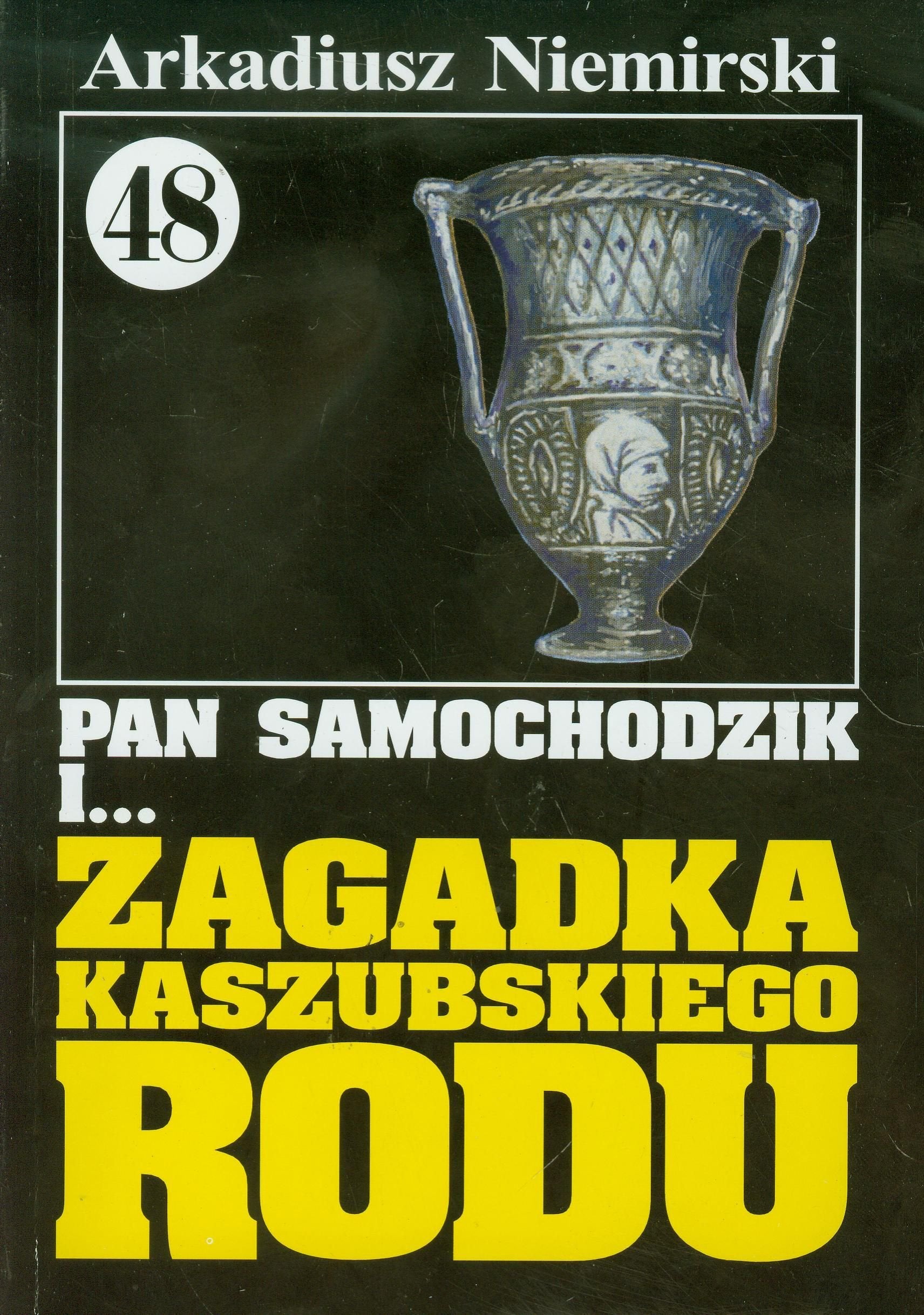 Pan Samochodzik i Zagadka kaszubskiego rodu 48 Books