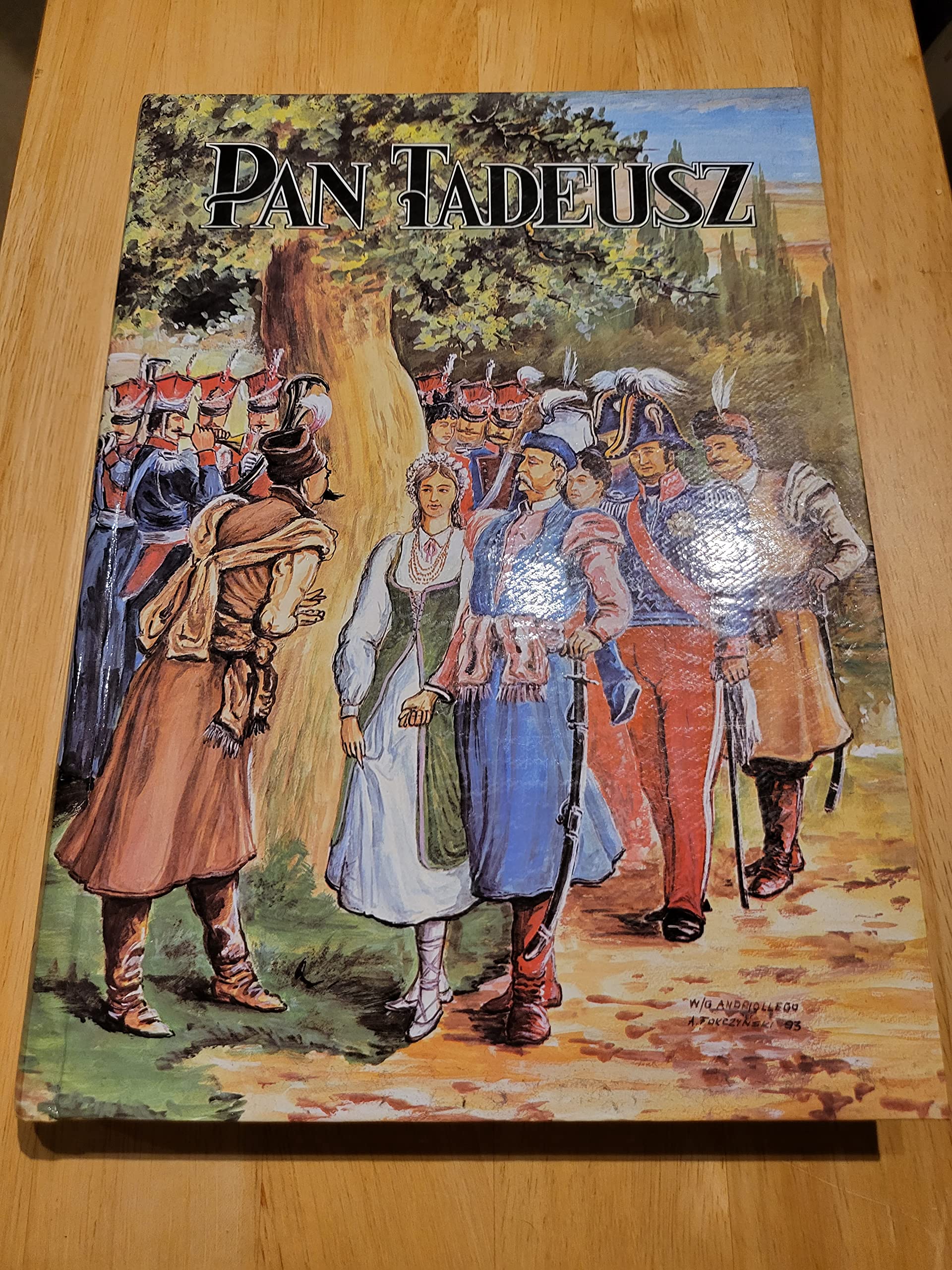 Pan Tadeusz: HISTORIA SZLACHECKA Z ROKU 1811 I 1812 WE DWUNASTU KSIĘGACH WIERSZEM book