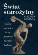 Świat starożytny: Historia starożytna i teksty źródłowe dla szkół średnich Books
