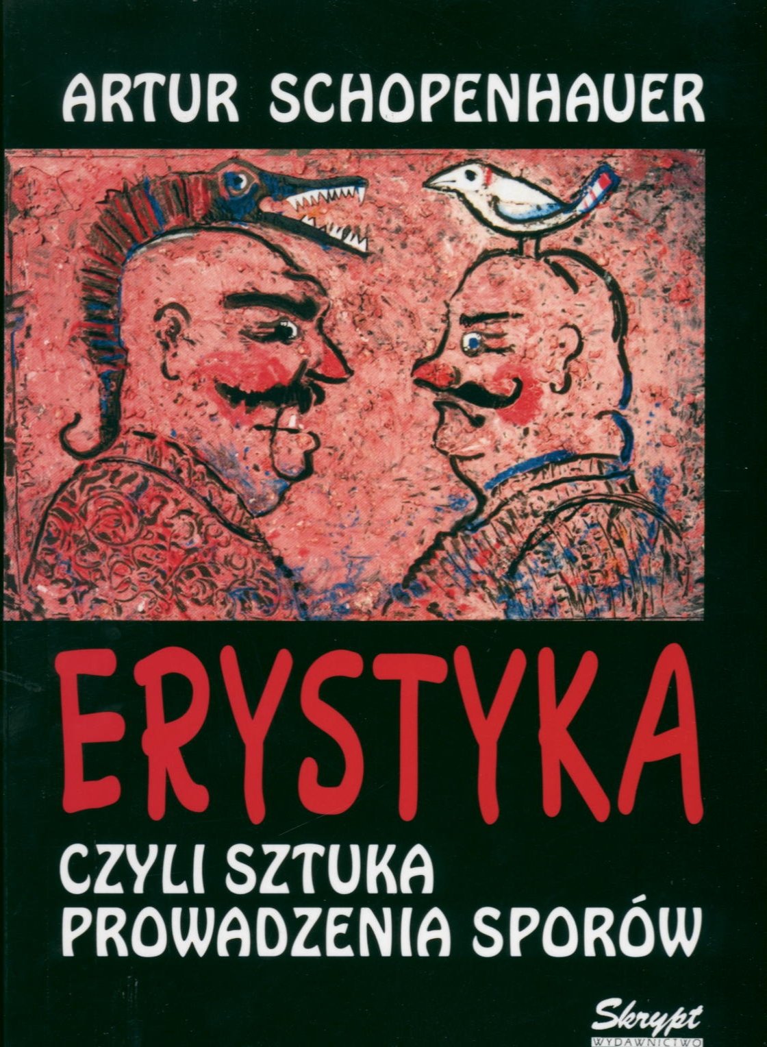 Erystyka czyli sztuka prowadzenia sporów Books