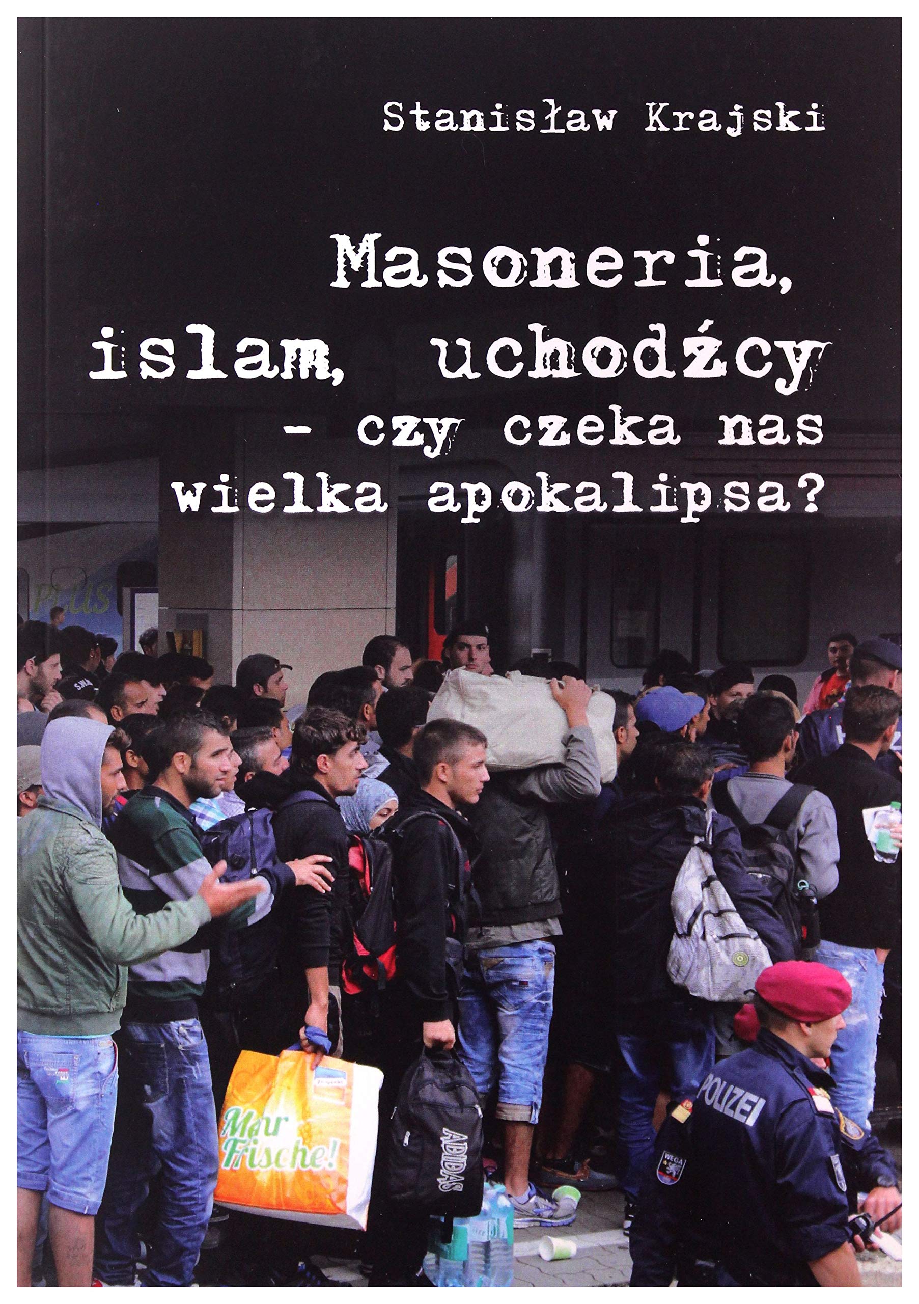 Masoneria Islam Uchodzcy Social Sciences