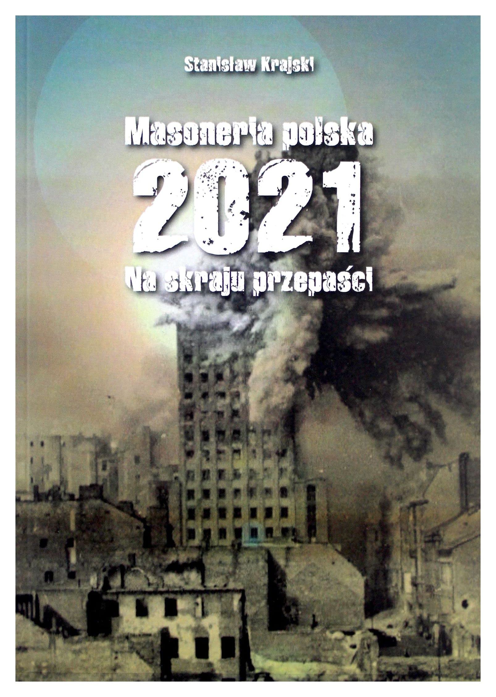 Masoneria polska 2021: Na skraju przepaści Books