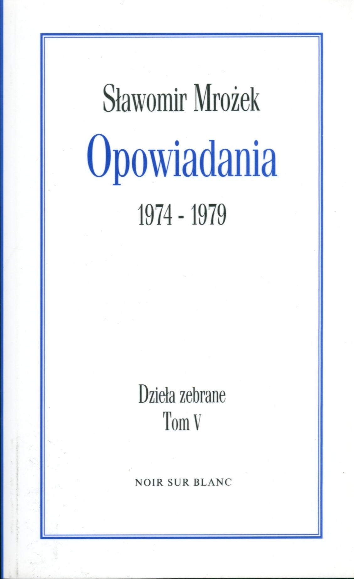 Opowiadania1974-1979 (5) (Dzieła zebrane, Band 5) Books