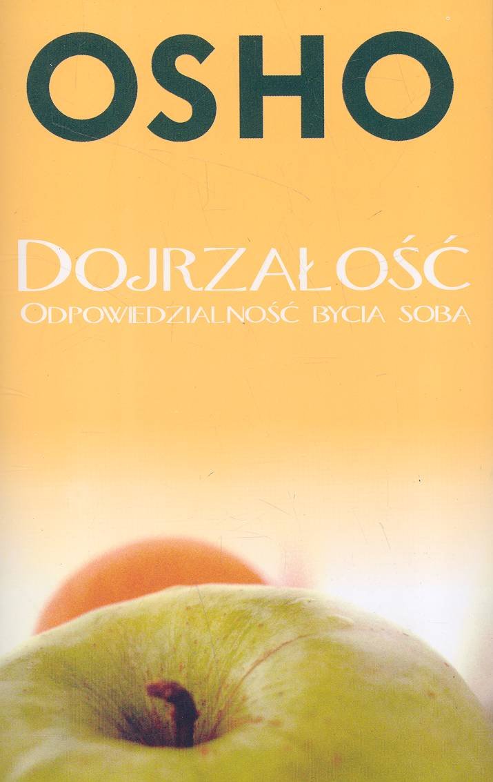 Dojrzałość: Odpowiedzialność bycia sobą (NOWY HORYZONT) Books