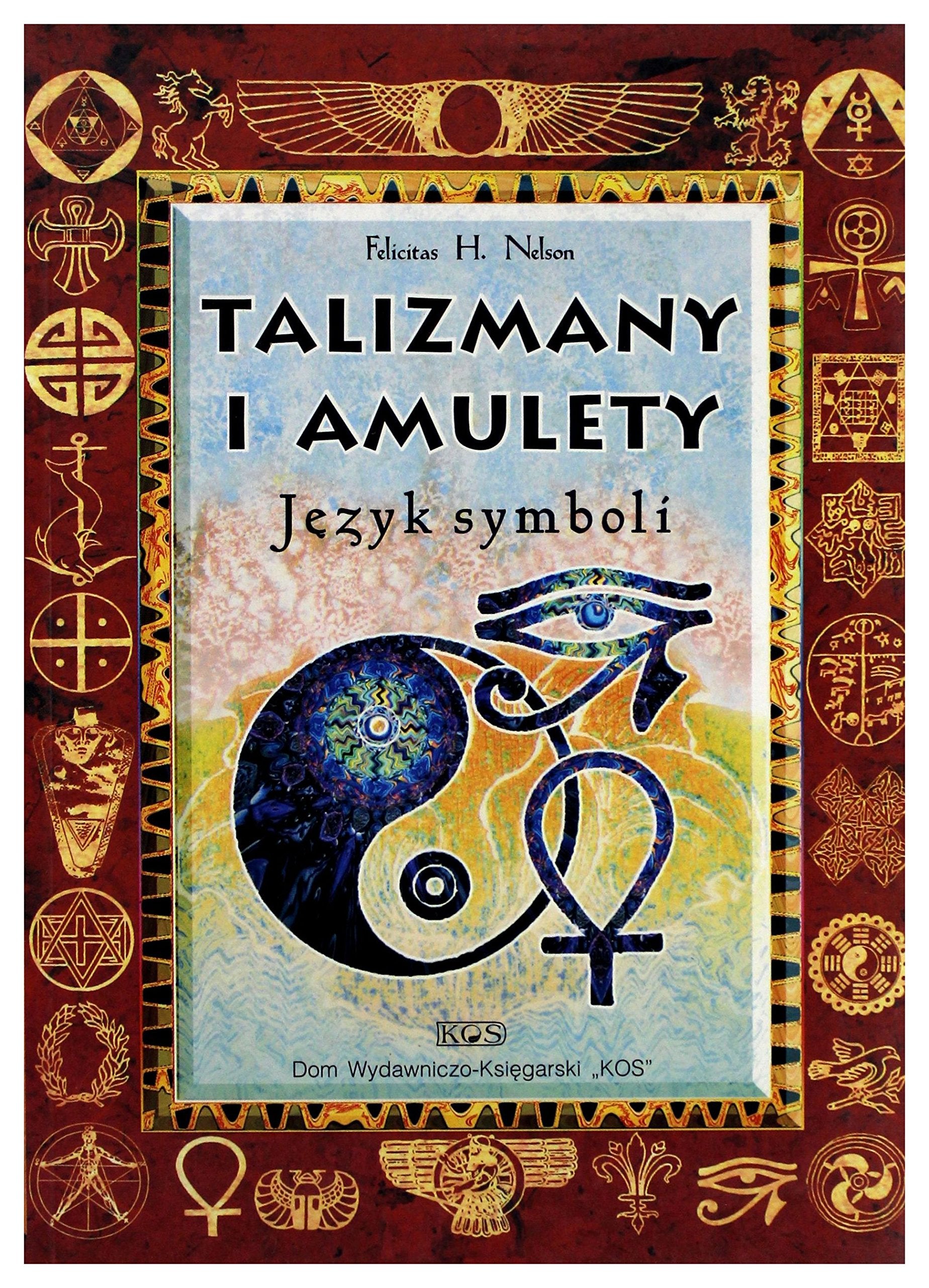 Talizmany i amulety - Felicitas H. Nelson Books