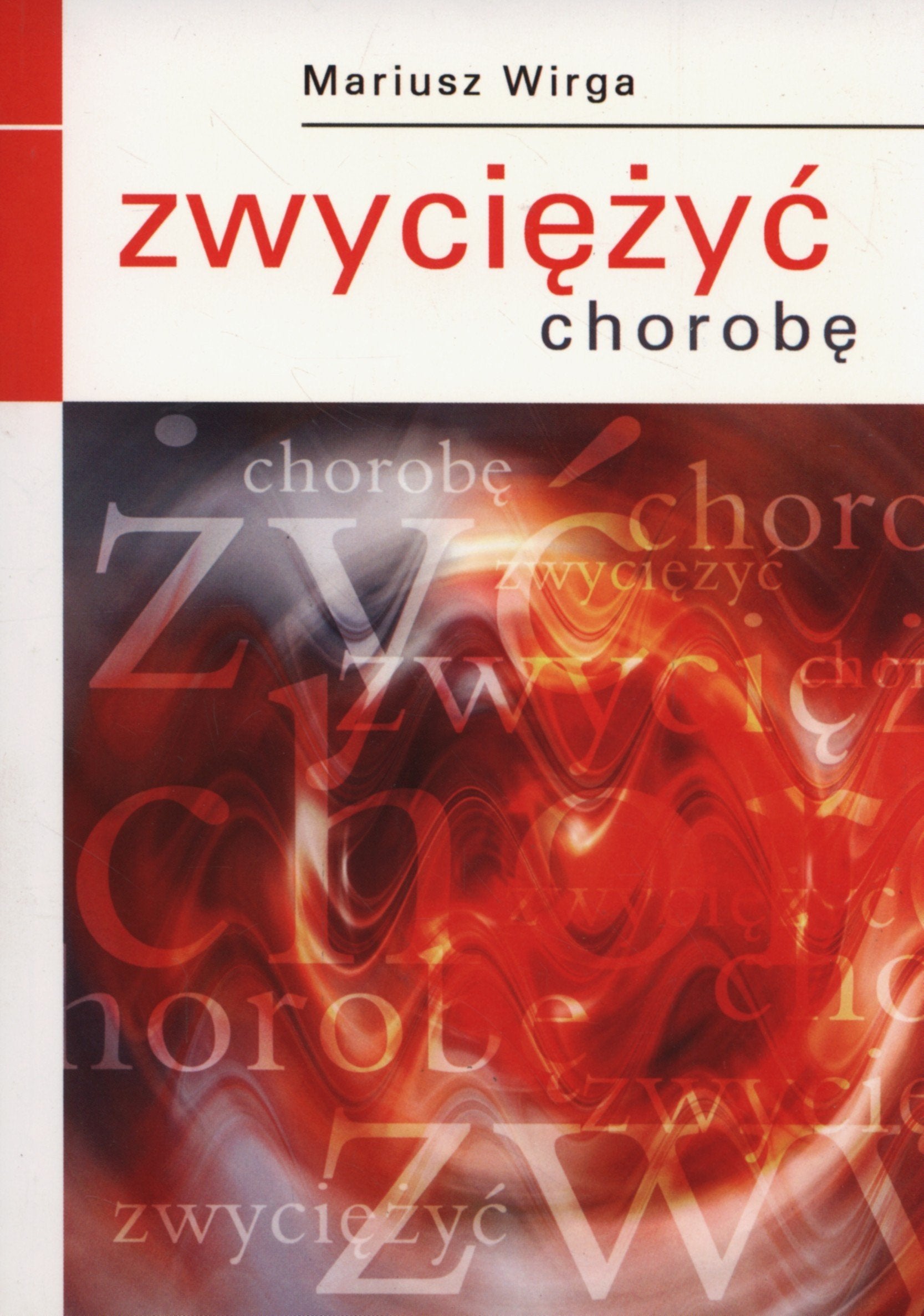 Zwyciezyc chorobe Medicine