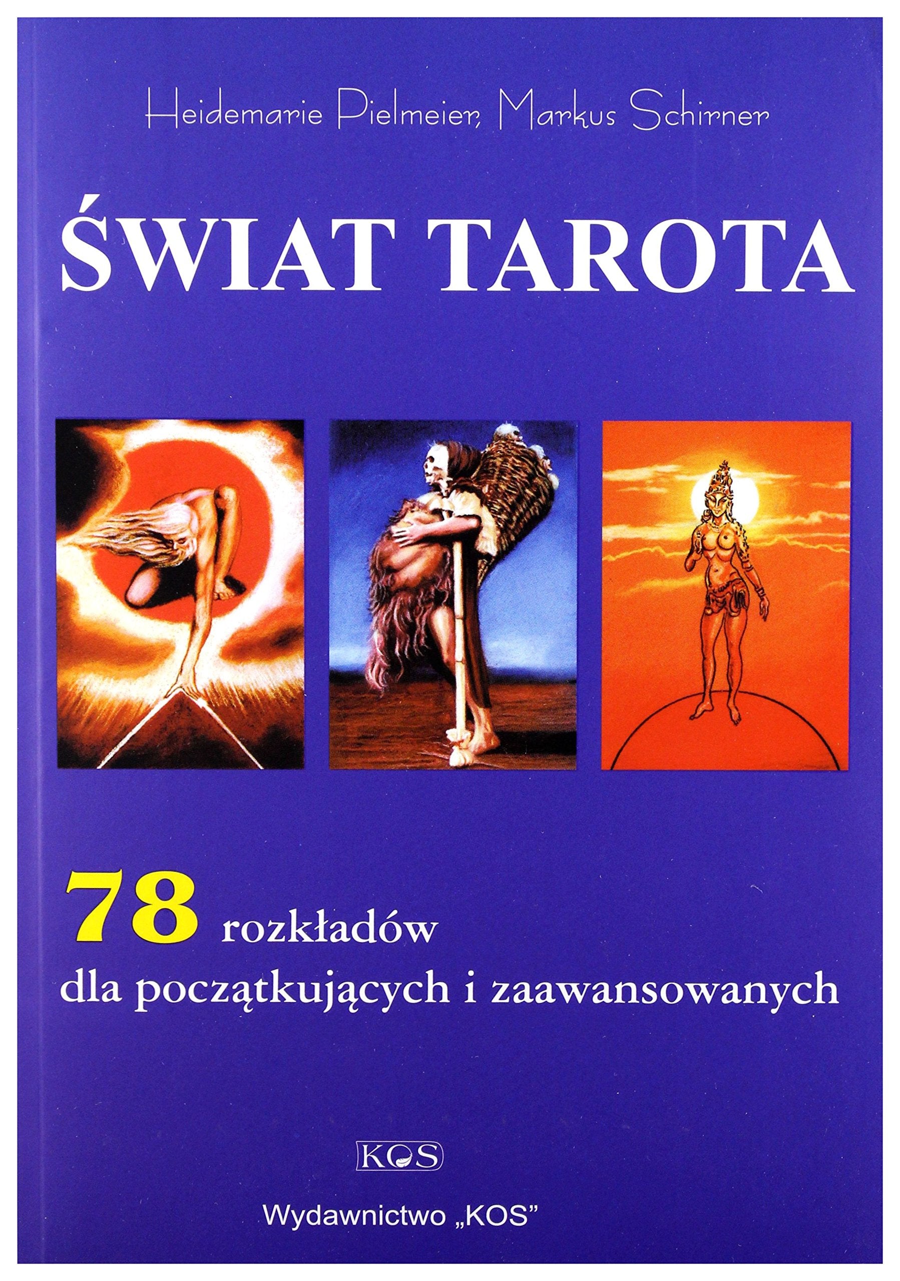 Świat tarota: 78 rozkładów dla początkujących i zaawansowanych Books