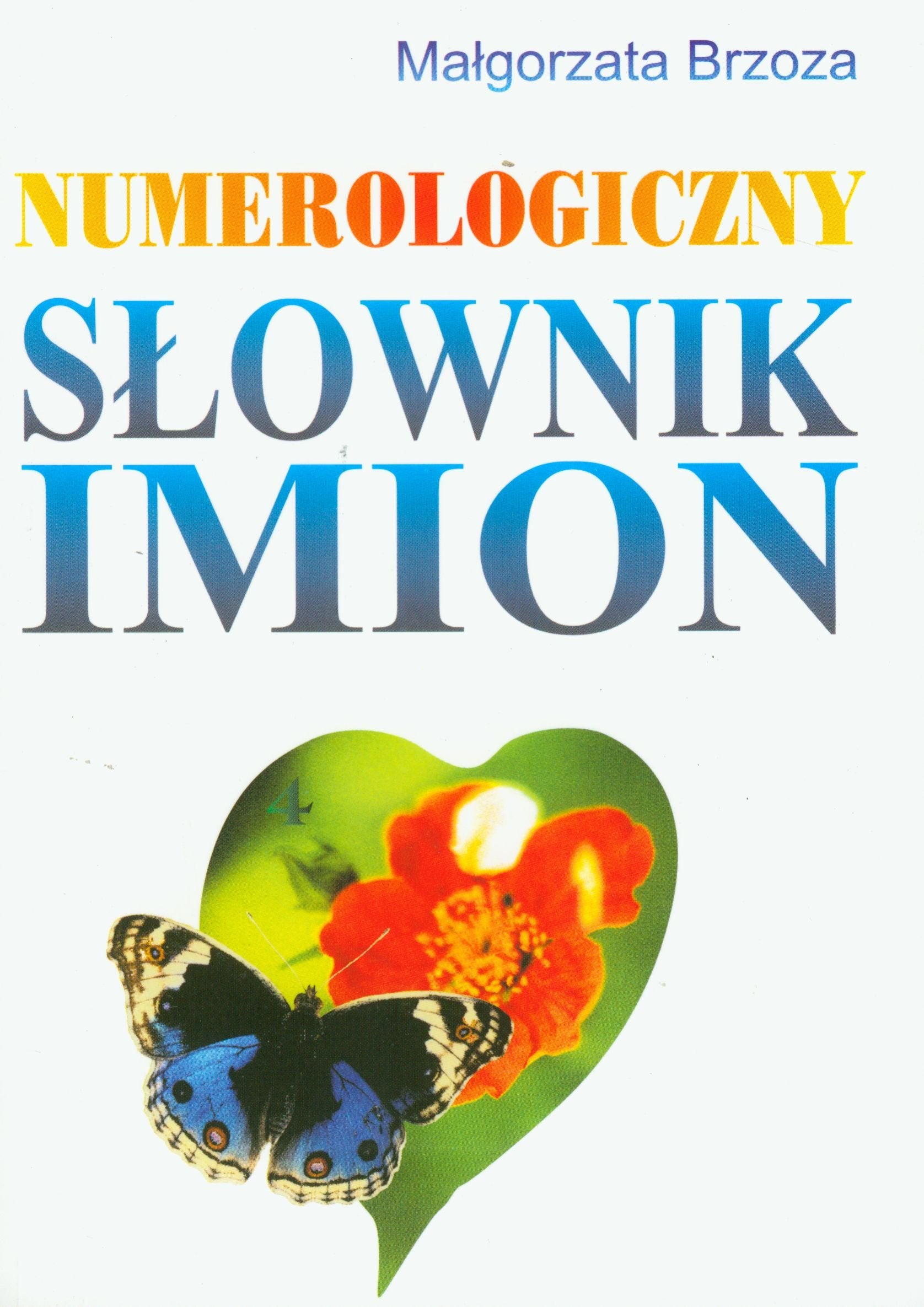 Numerolgiczny słownik imion Books