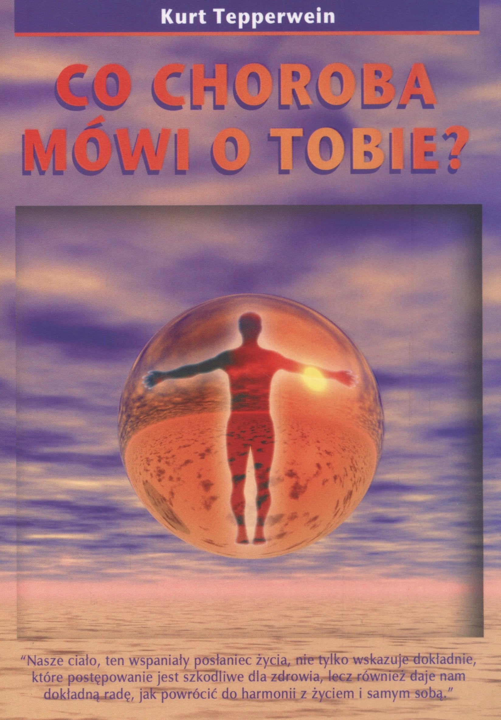 Co choroba mowi o tobie: Mowa symboli Medicine