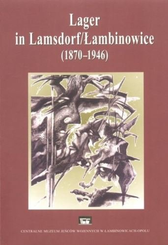 Lager in Lamsdorf/Łambinowice (1870–1946) Books