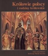 Krolowie polscy i rodziny krolewskie Politics & Society
