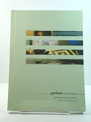 4 Pokoje: Galeria Jako PrezestrzeN Dyskursu / 4 Rooms: Gallery as a Discourse Space Books