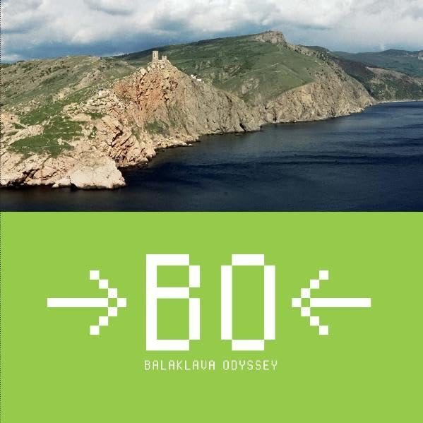 Balaklava Odyssey. Das Buch zum Medienkunst und Performancefestival in Balaklawa (Ukraine), Veranst. Laistrygon e.V. Mit einem Vortrag von Friedrich Kittler book
