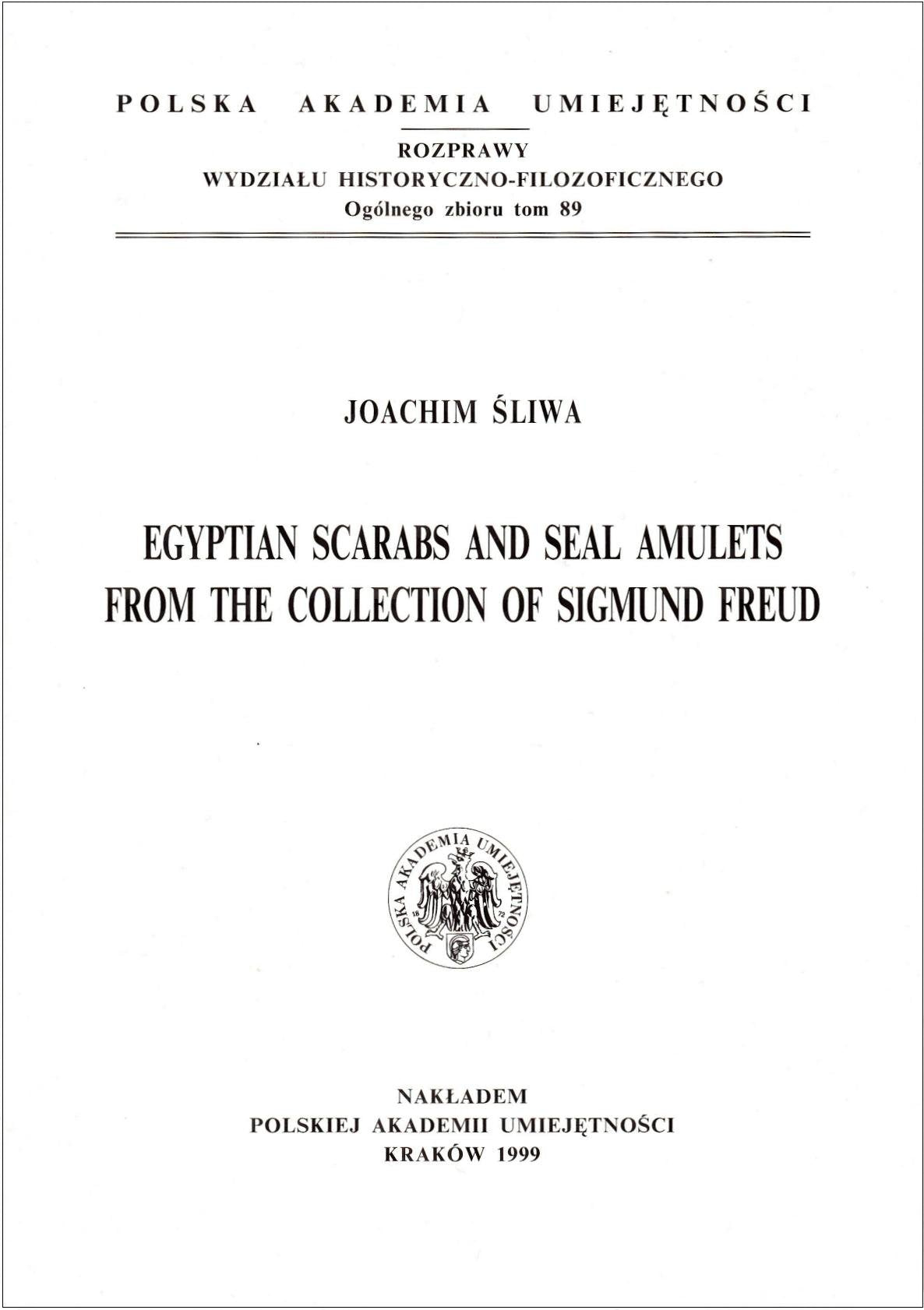 Egyptian Scarabs and Seal Amulets From the Collection of Sigmund Freud Books