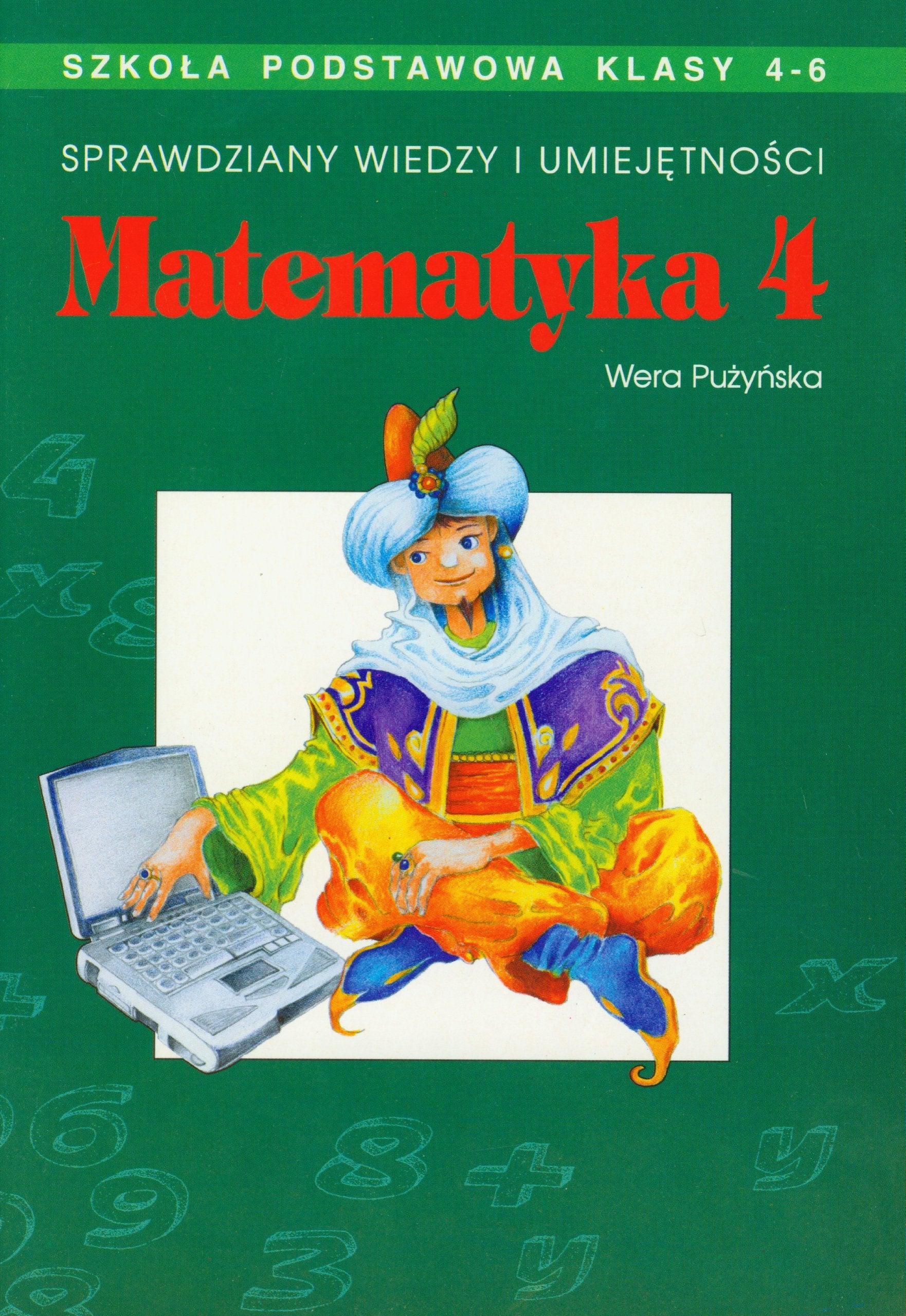 Sprawdziany wiedzy i umiejetnosci Matematyka 4: szkola podstawowa klasy 4-6 Books