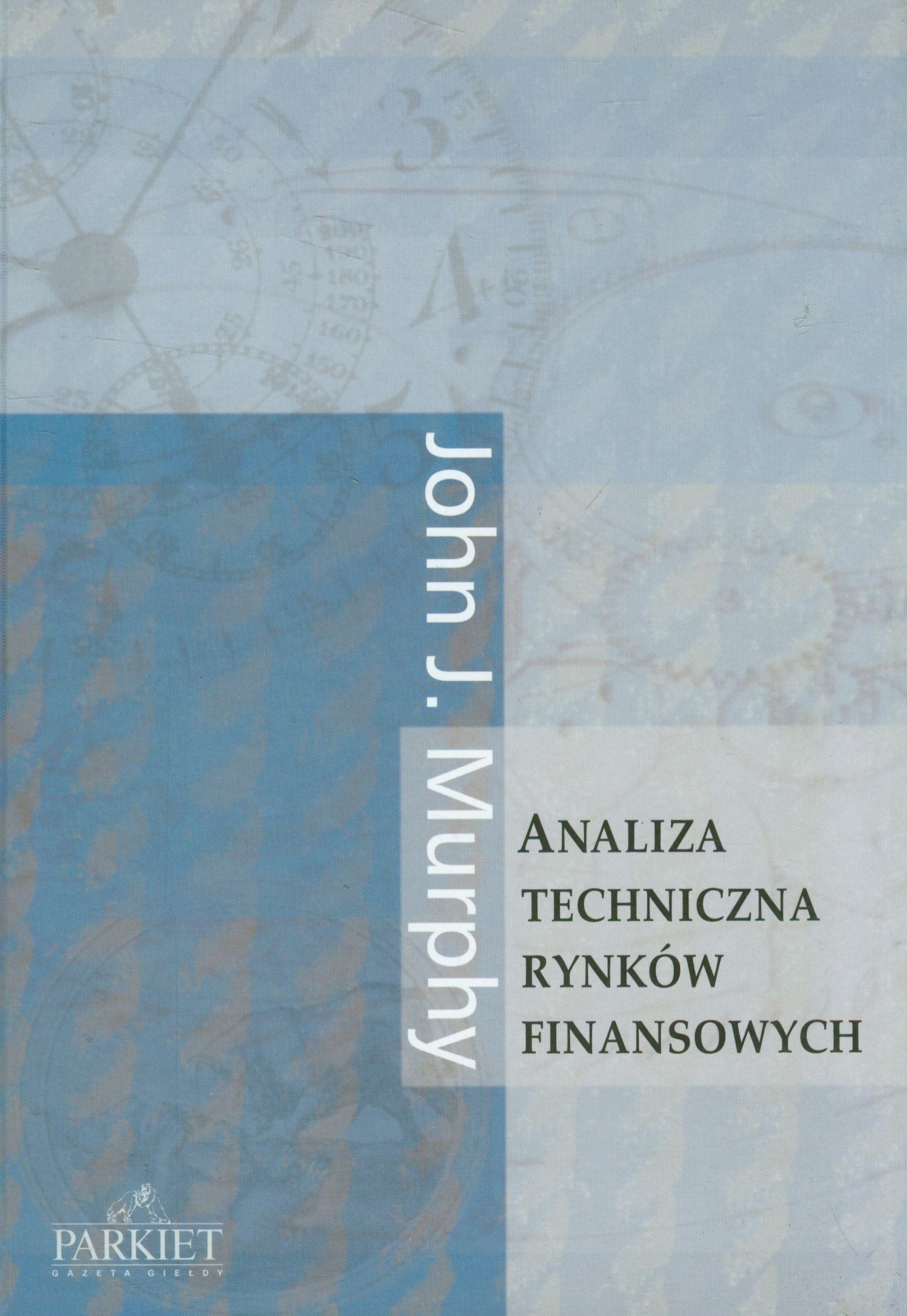 Product Image: Analiza techniczna rynkow finansowych