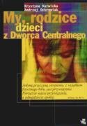 My, rodzice dzieci z Dworca Centralnego Parents & Children