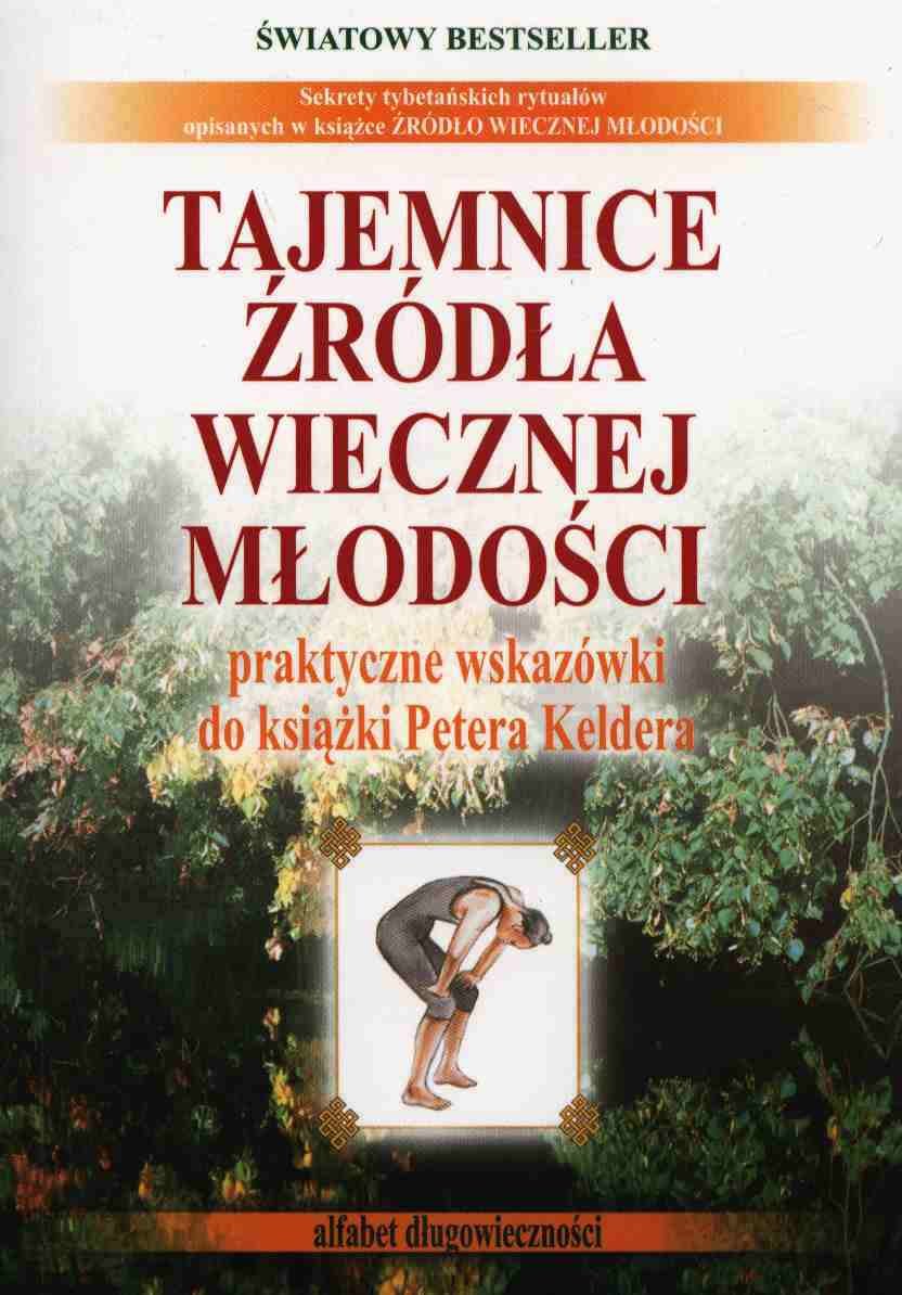 Tajemnice zrodla wiecznej mlodosci book