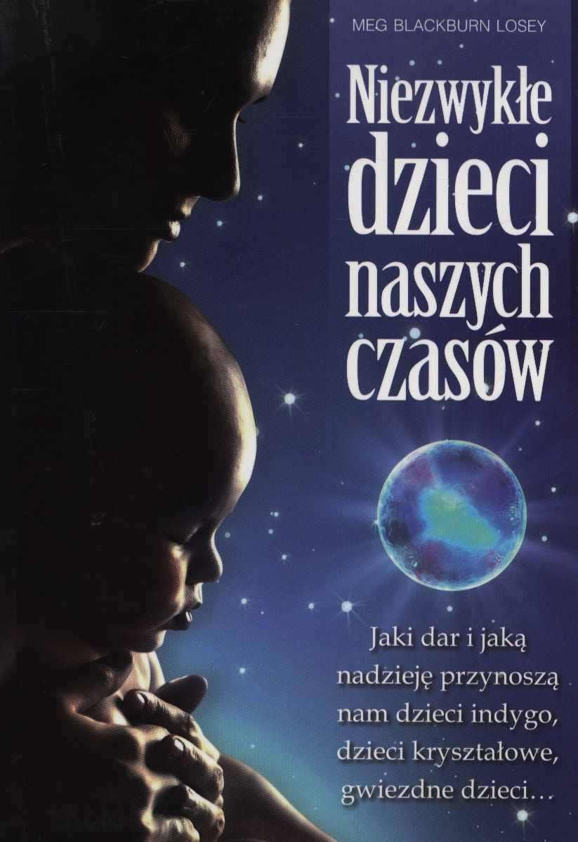 Niezwykle dzieci naszych czasow Social Sciences