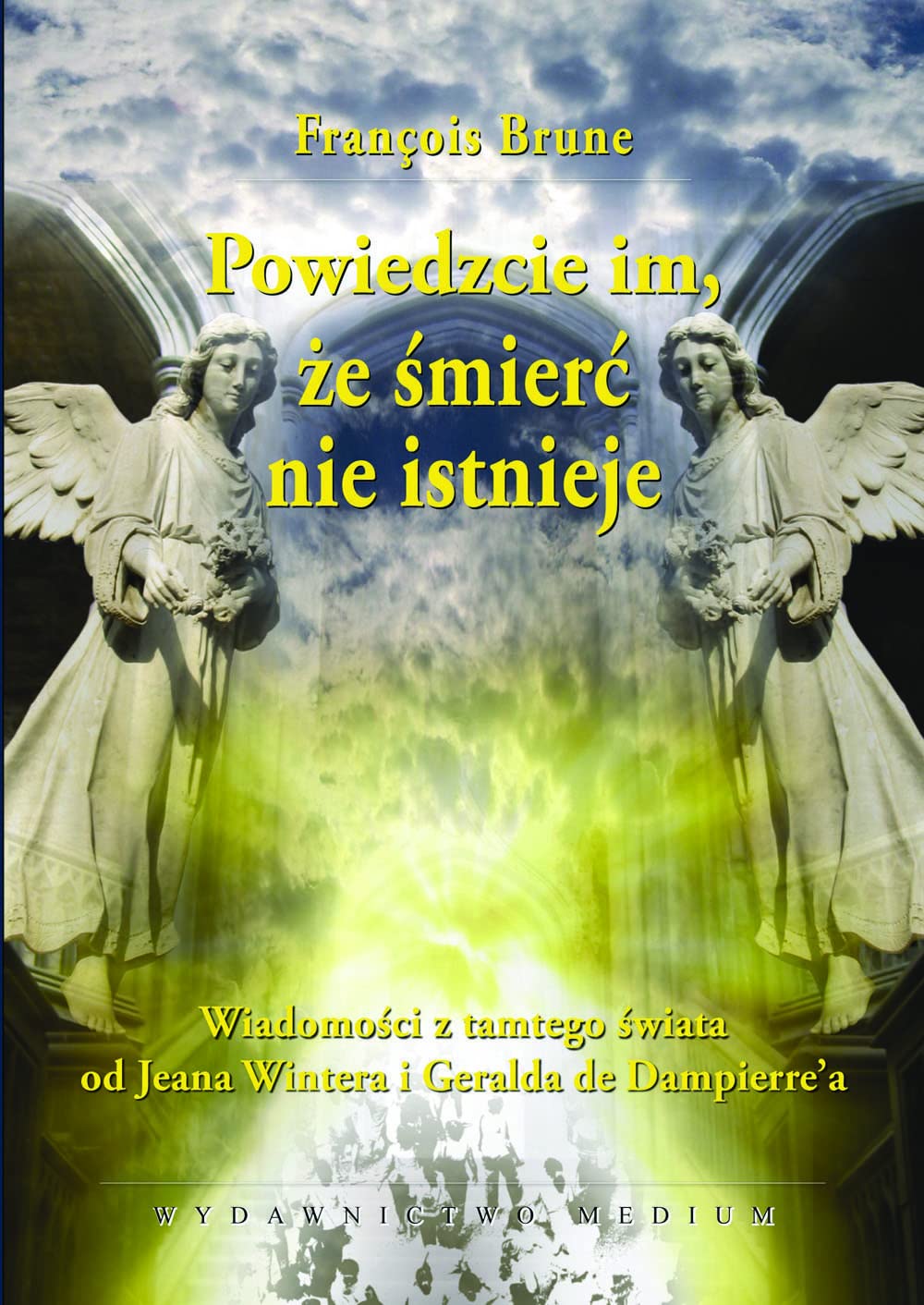 Powiedzcie im, ze smierc nie istnieje Social Sciences