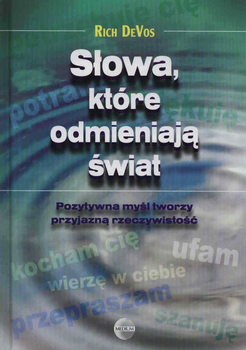 Slowa, ktore odmieniaja swiat book