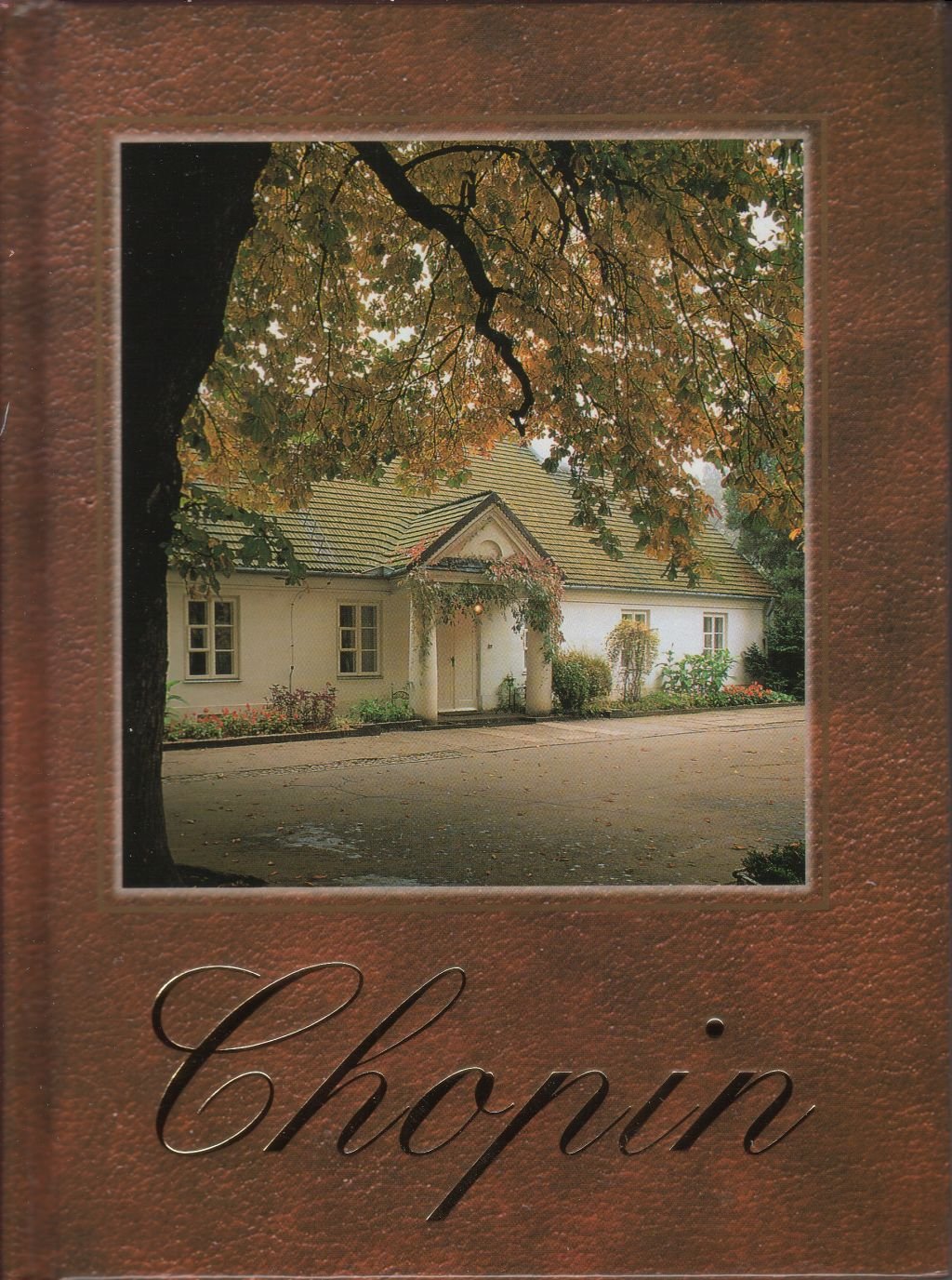 Chopin - Zelazowa Wola: the place of his birth Books