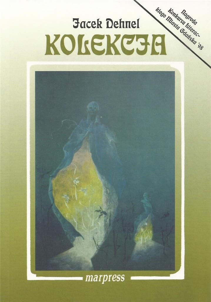 Kolekcja - Jacek Dehnel Books