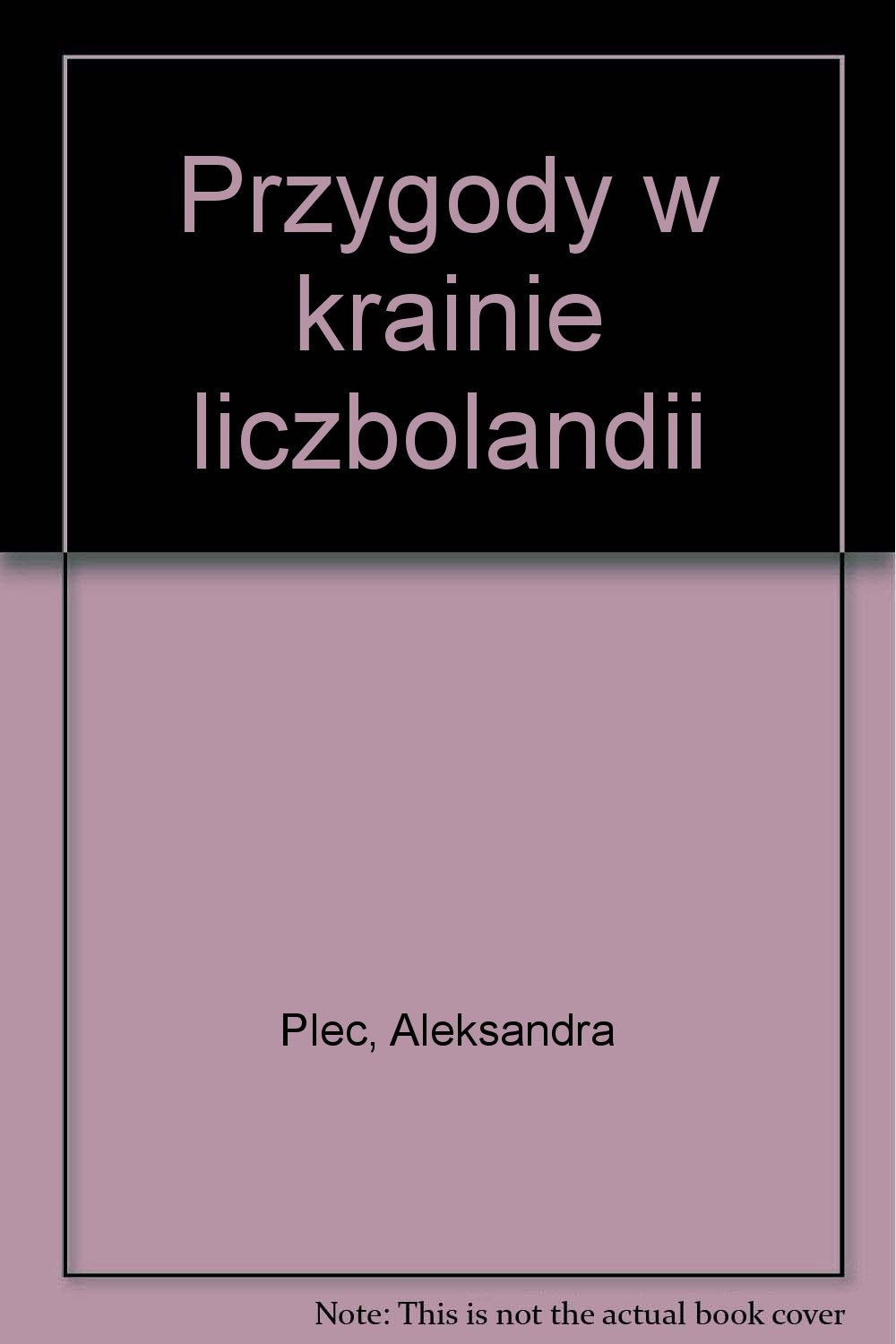 Przygody w krainie liczbolandii Books