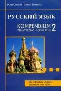 Russkij Jazyk 2 Kompendium tematyczno-leksykalne 2 Books