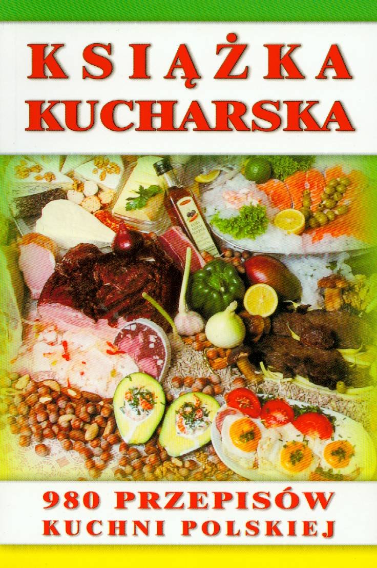 Książka kucharska 980 przepisów kuchni polskiej book