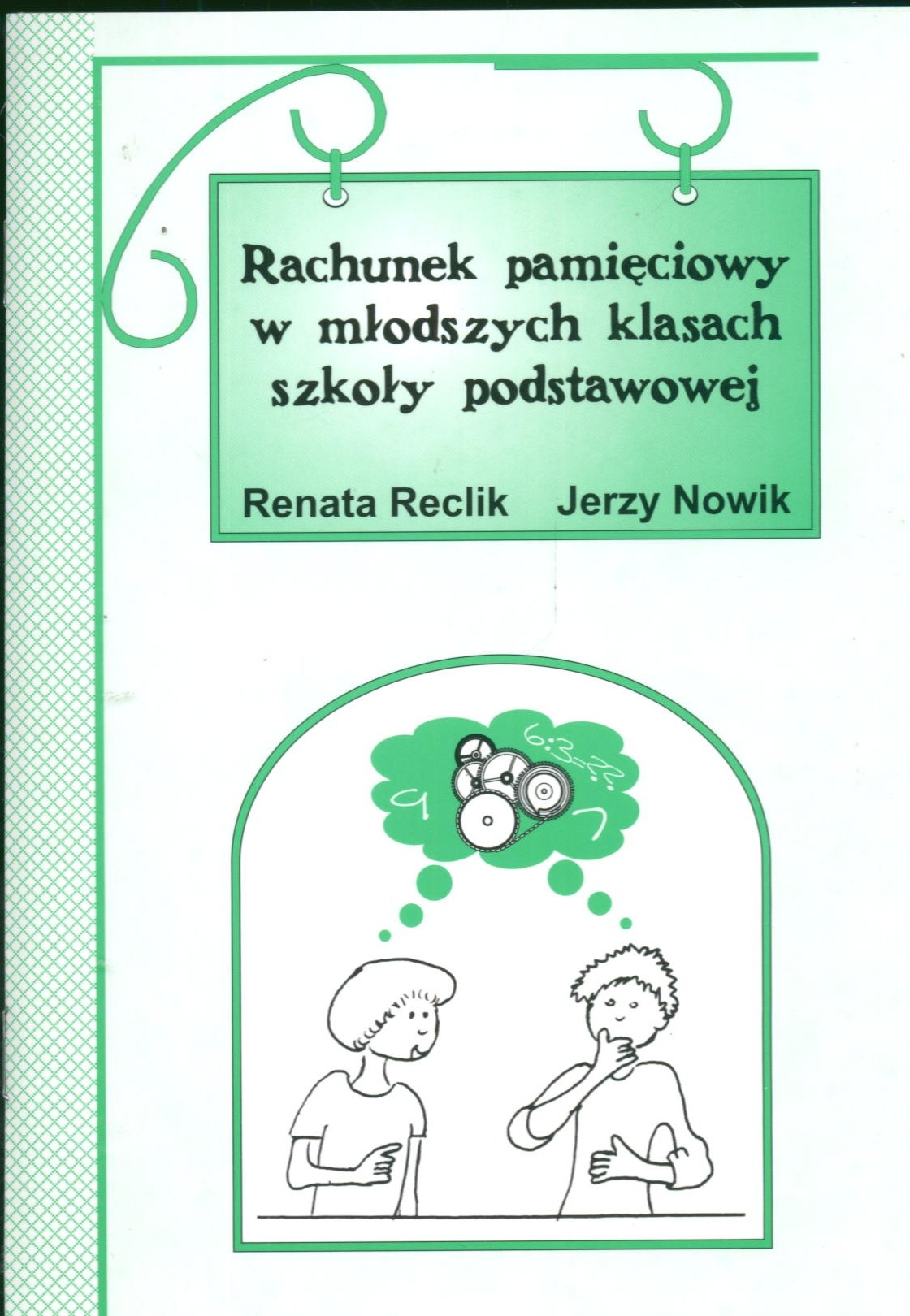 Rachunek pamieciowy w mlodszych klasach szkoly podstawowej Books
