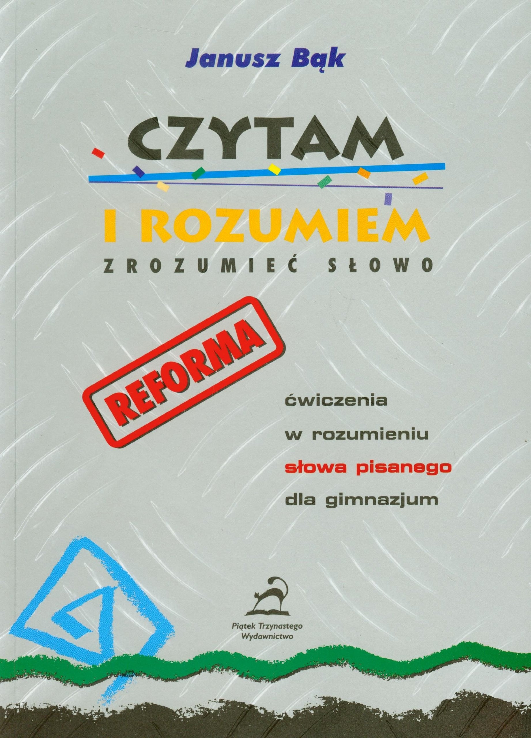 Czytam i rozumiem Zrozumiec slowo: Ćwiczenia w rozumieniu słowa pisanego dla gimnazjum Education & Training