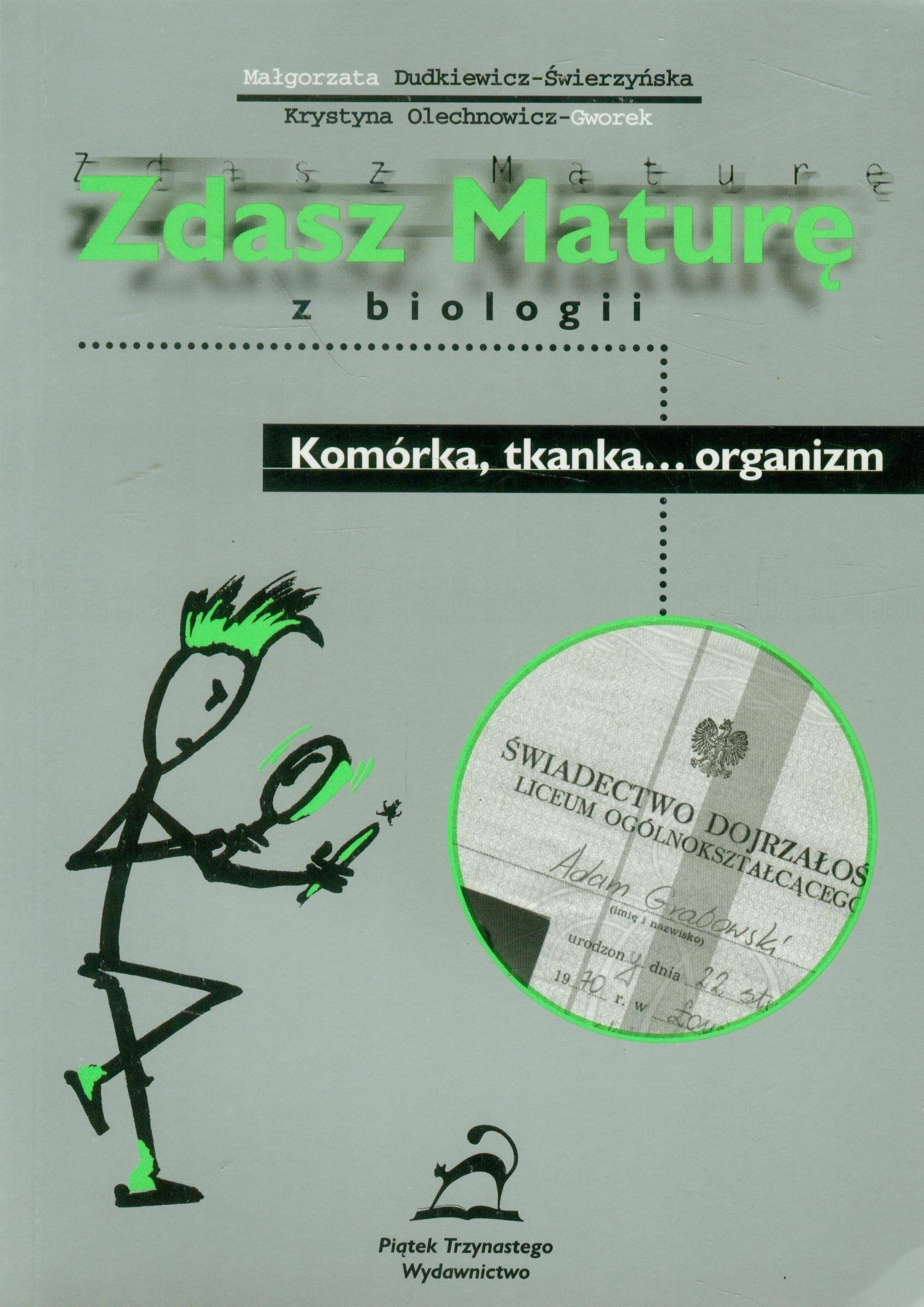 Zdasz mature z biologii Komorka tkanka...organizm Education & Training