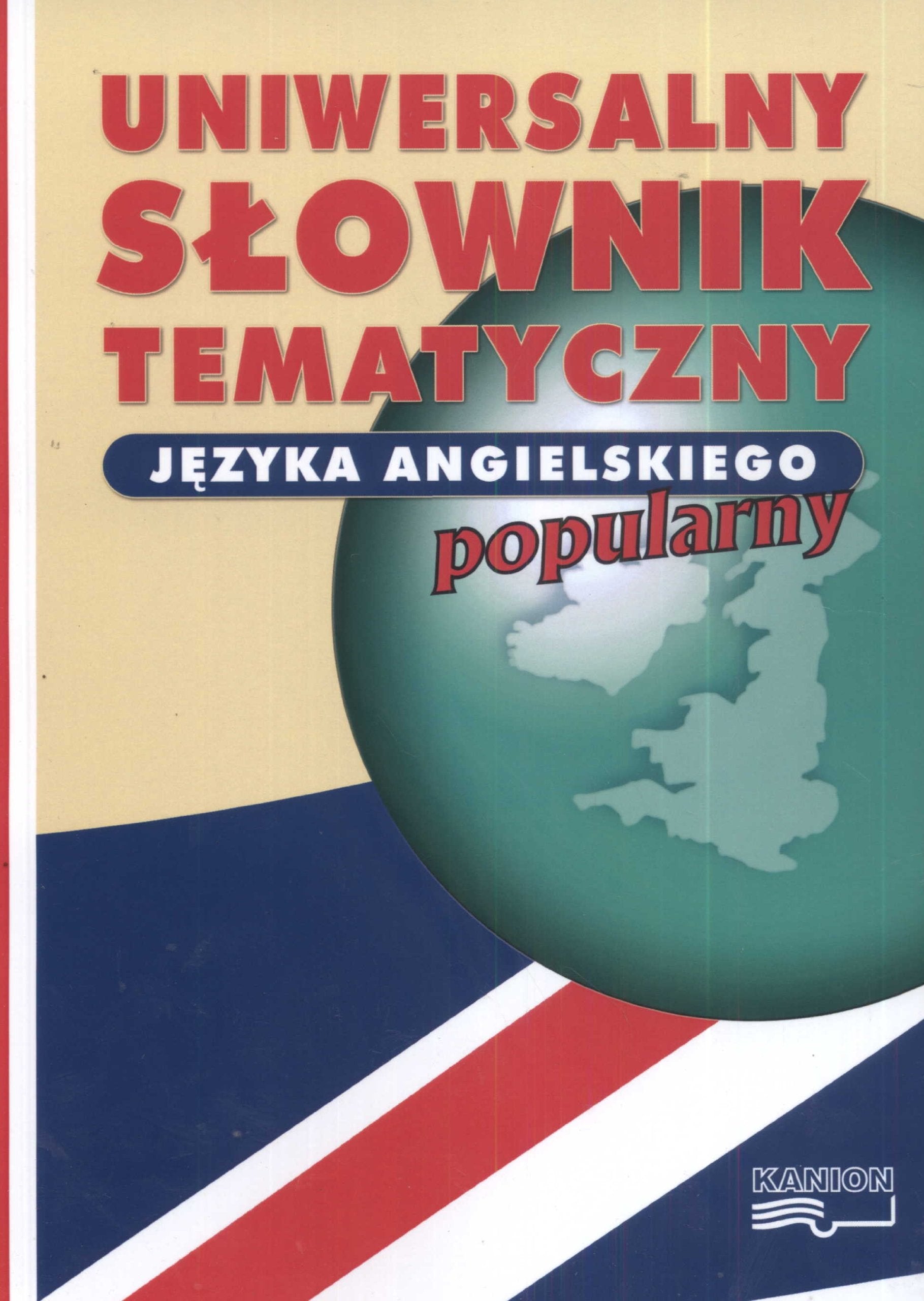 Uniwersalny słownik tematyczny języka angielskiego Popularny Books