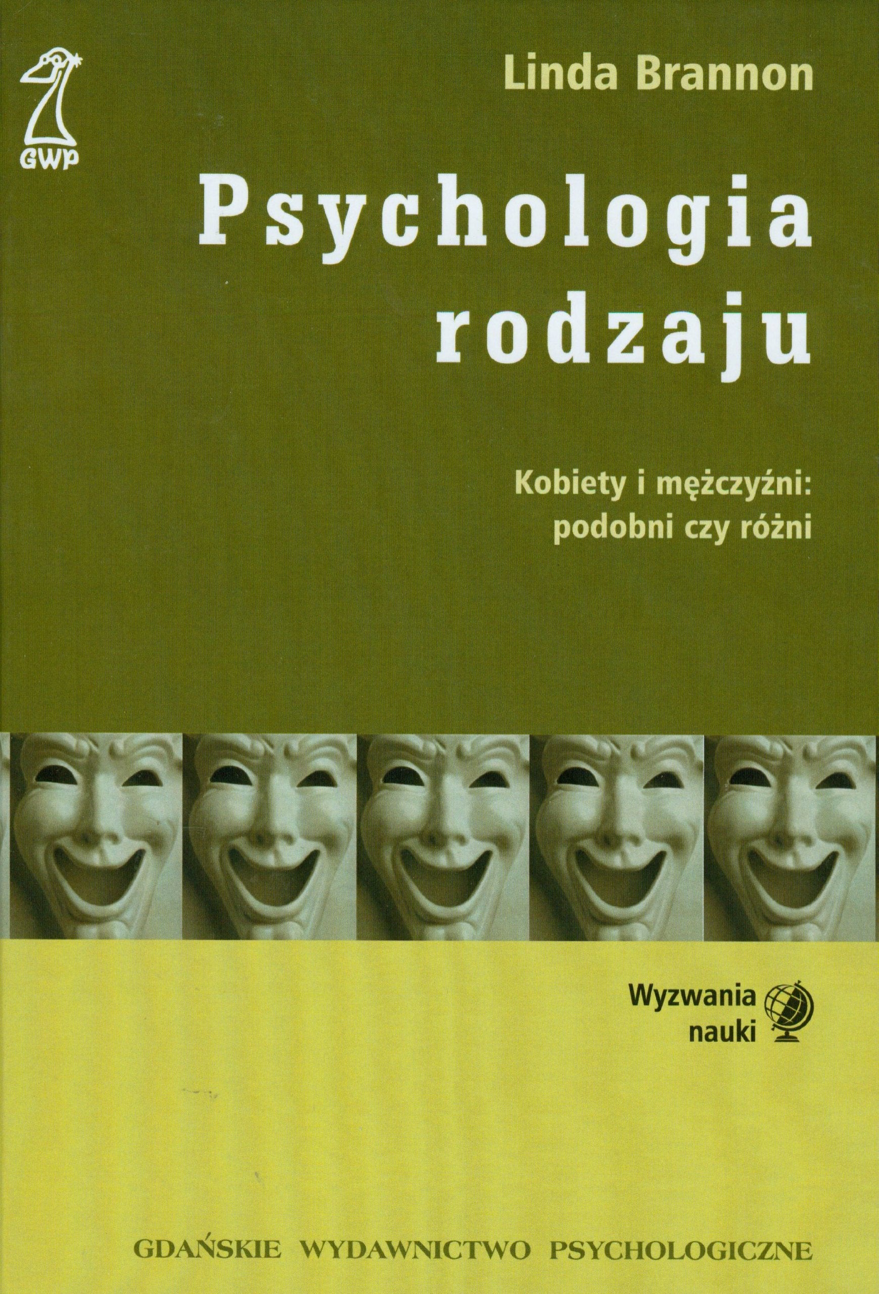 Psychologia rodzaju: Kobiety i mężczyźni: podobni czy różni (WYZWANIA NAUKI) Books