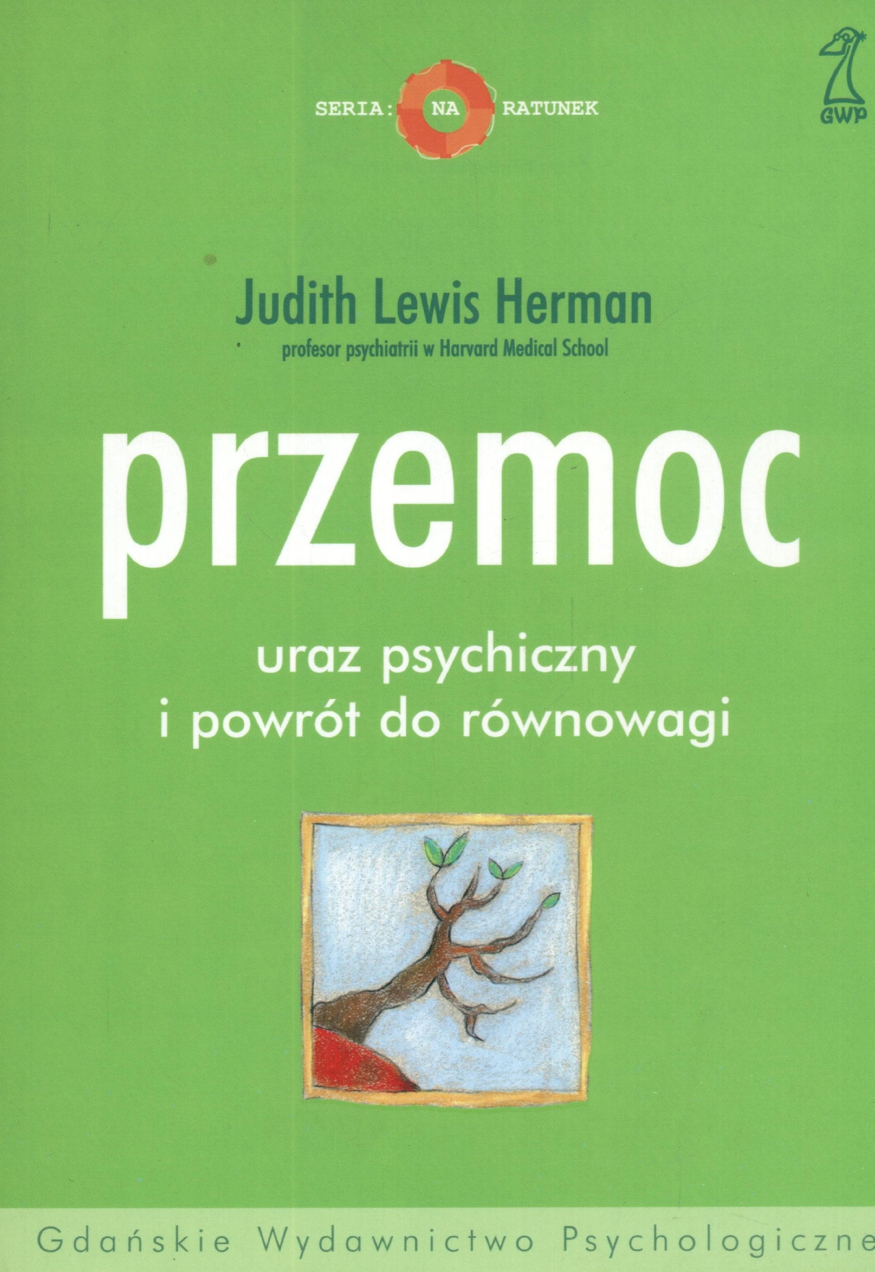 Przemoc uraz psychiczny i powrót do równowagi book