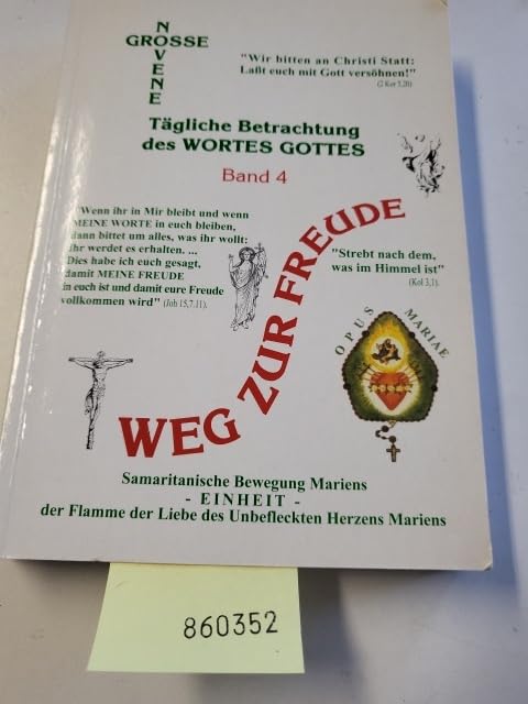 Grosse Novene - Tägliche Betrachtung des Wortes Gottes - Band 4 - Weg zur Freude Books