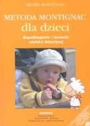 Metoda Montignac dla dzieci: Zapobieganie i leczenie otyłości dziecięcej Books