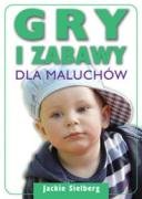 Gry i zabawy dla maluchów Books