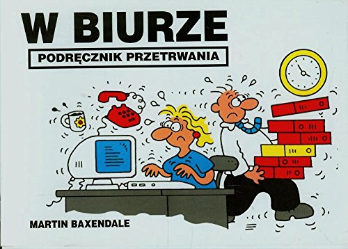 W biurze: Podręcznik przetrwania Books