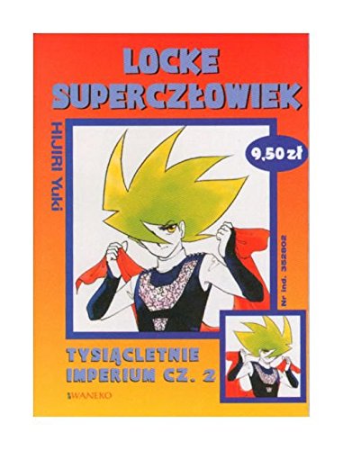 Locke SuperczĹ owiek Tysiącletnie imperium cz. 2 - Hijiri Yuki Books