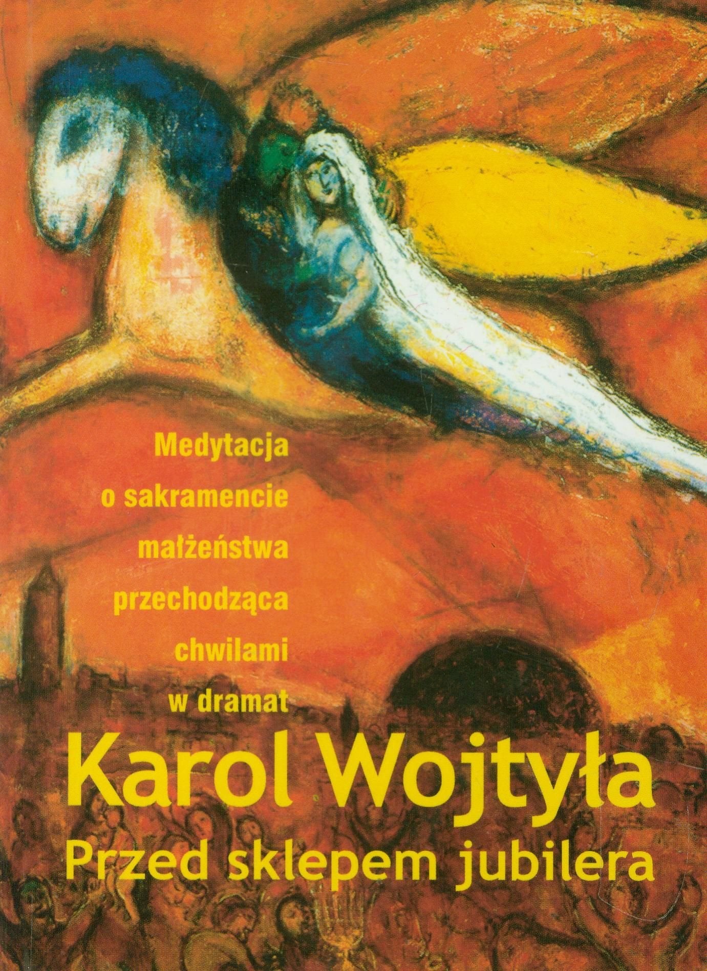 Przed sklepem jubilera: Medytacja o sakramencie małżeństwa przechodząca chwilami w dramat Books