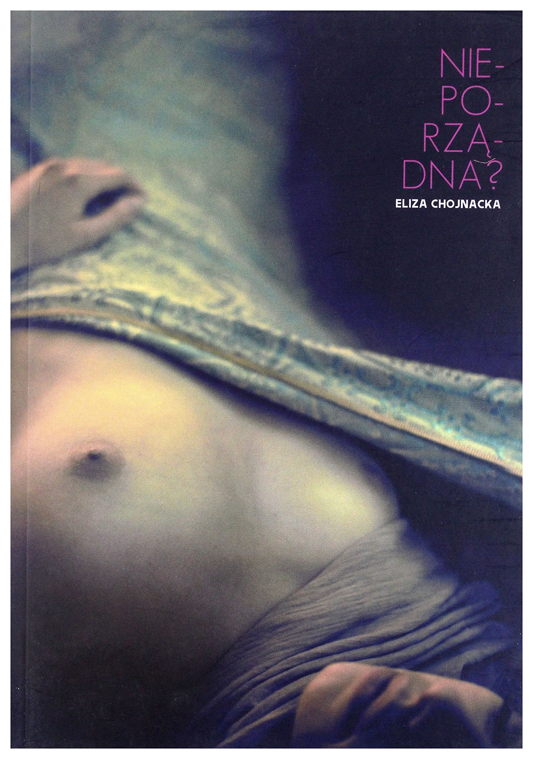 Nieporzadna Contemporary literature