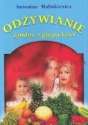 Odzywianie zgodne z grupa krwi Medicine