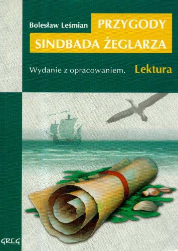Przygody Sindbada Żeglarza: Wydanie z opracowaniem Books